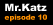 Mr.Katz 10 - Failure